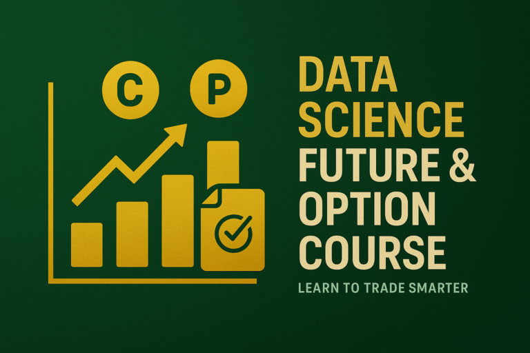 DATA SCIENCE FUTURE & OPTION COURSE
